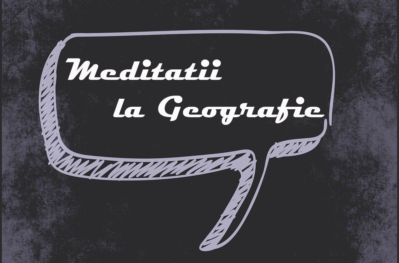 Meditatii geografie