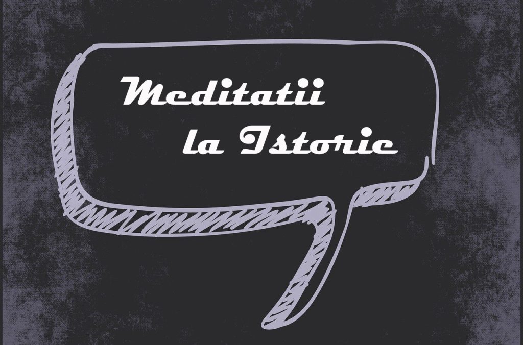 meditatii istorie